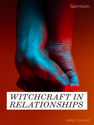cover image of Witchcraft In Relationships